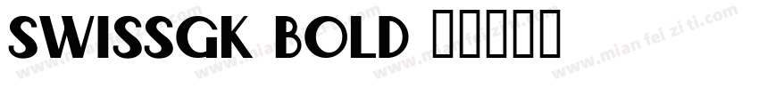 SwissGk Bold字体转换